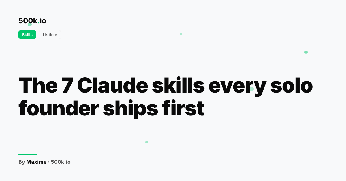 Skills — illustration for "The 7 Claude skills every solo founder ships first"