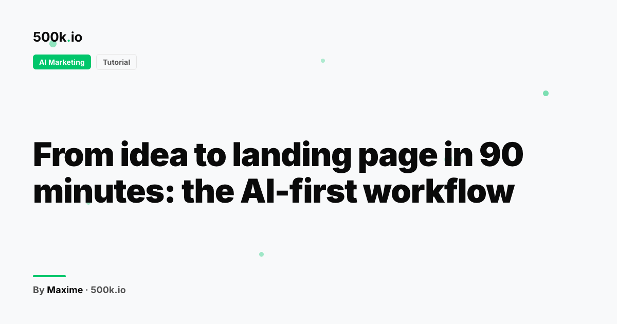 AI Marketing — illustration for "From idea to landing page in 90 minutes: the AI-first workflow"
