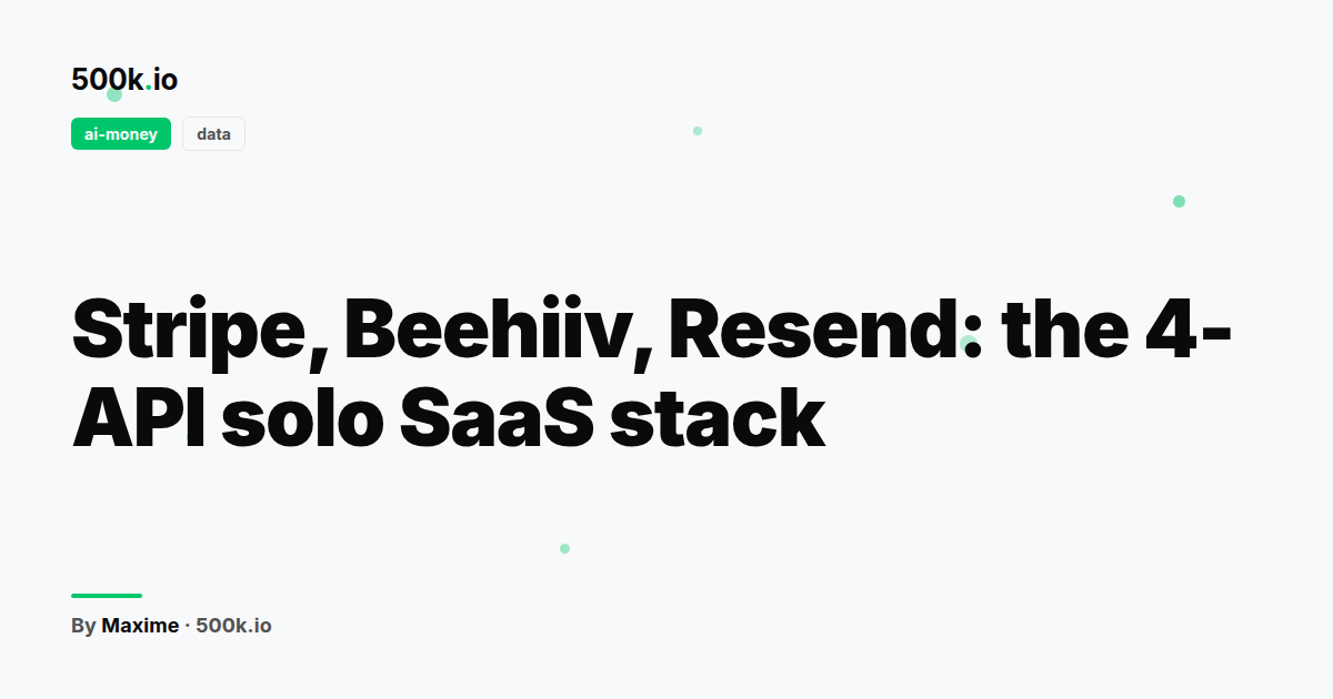 Four API blocks — payments, audience email, transactional email, data — wired into one solo SaaS backend